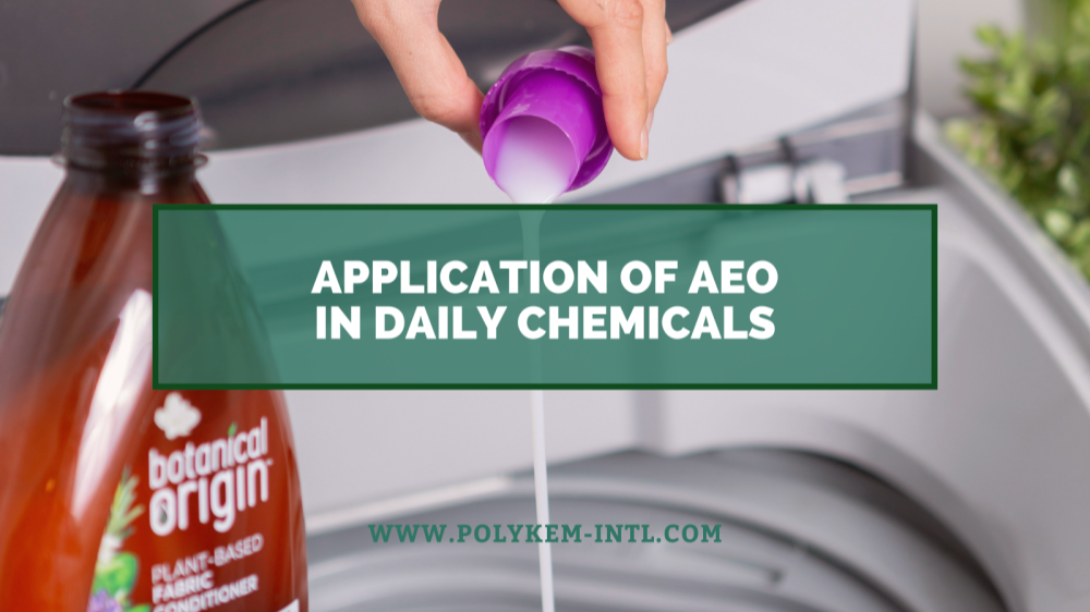 Dalla materia prima ai prodotti finali, applicazione dell'alcool laurilico etossilato (AEO) nei prodotti chimici quotidiani